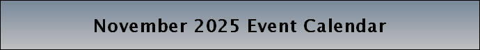 November 2025 Event Calendar