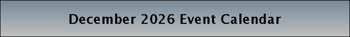 December 2026 Event Calendar